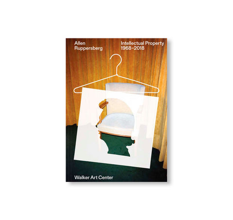INTELLECTUAL PROPERTY 1968–2018 by Allen Ruppersberg