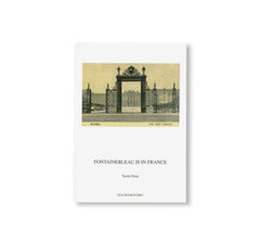 FONTAINEBLEAU IS IN FRANCE / フォンテーヌブローはフランスにある by Tacita Dean