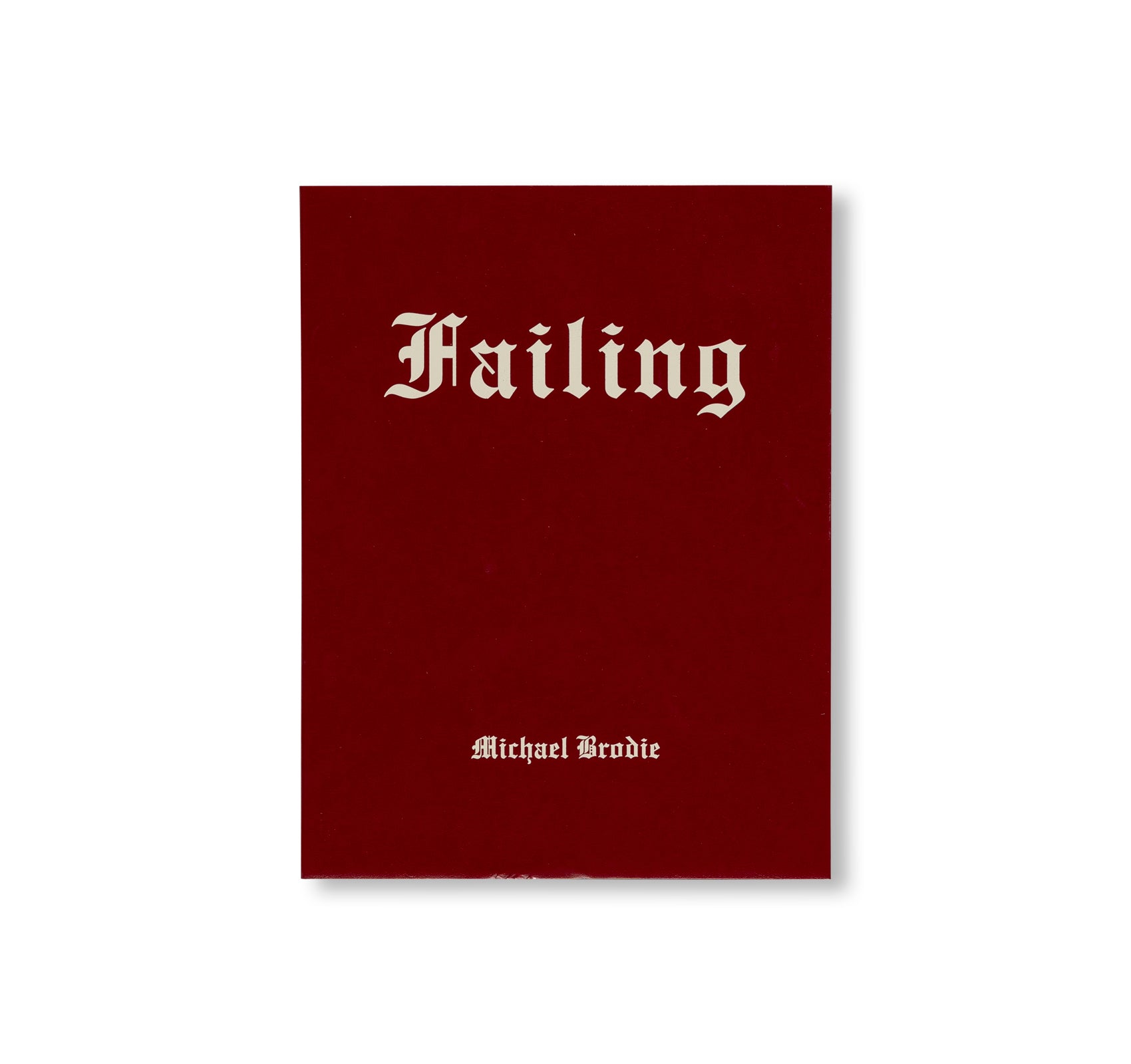 FAILING by Mike Brodie