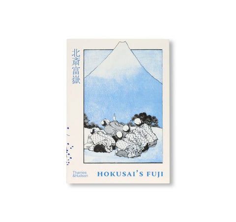 HOKUSAI'S FUJI by Katsushika Hokusai