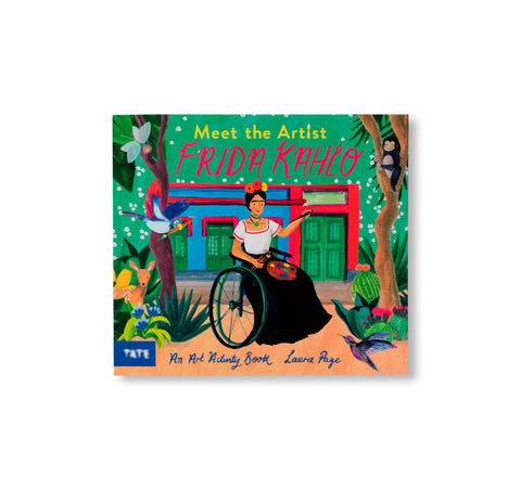 MEET THE ARTIST: FRIDA KAHLO by Laura Page