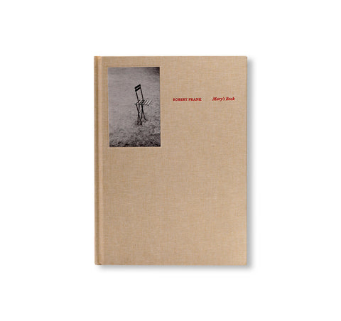 MARY’S BOOK by Robert Frank