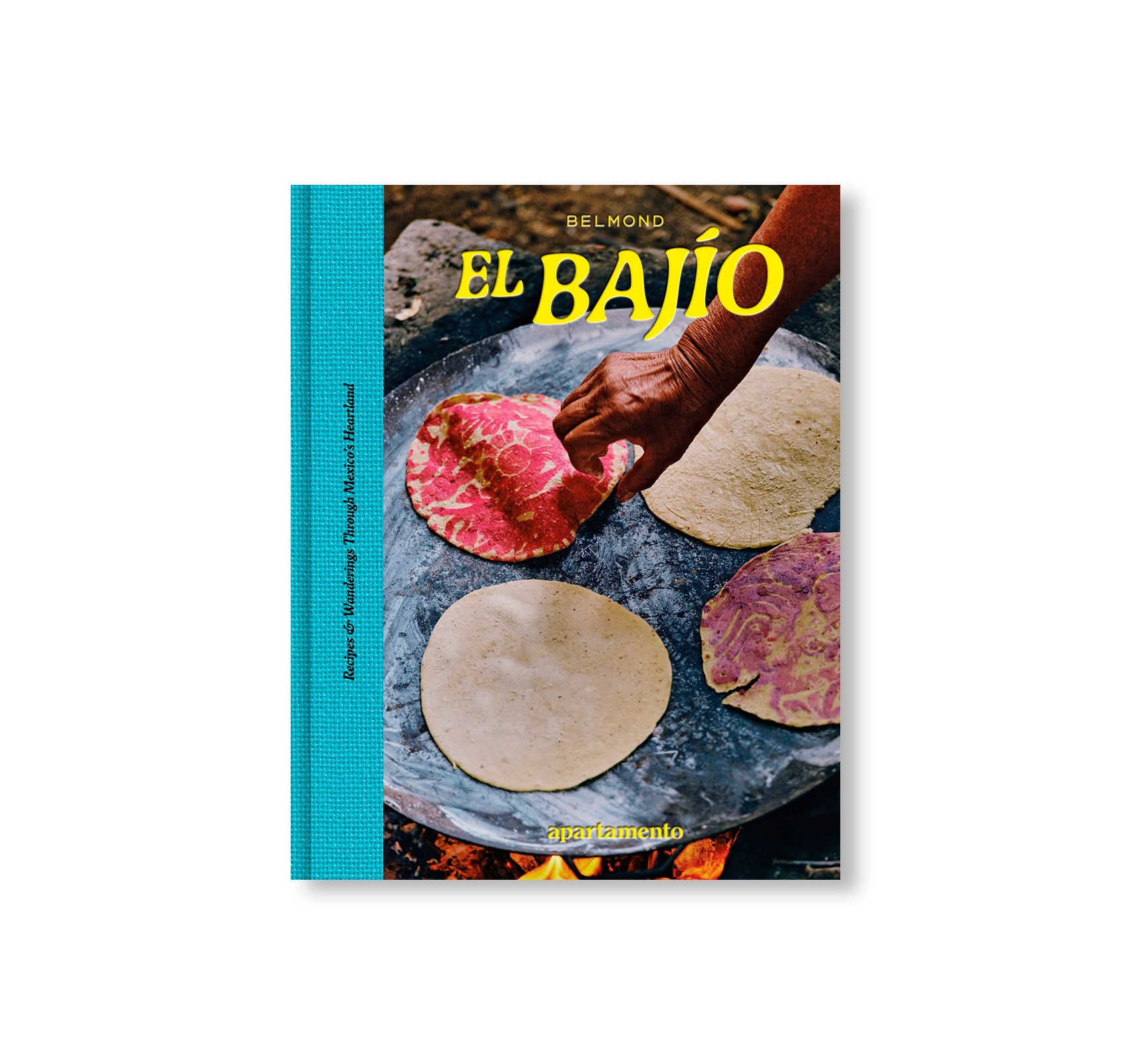 EL BAJÍO: RECIPES & WANDERINGS