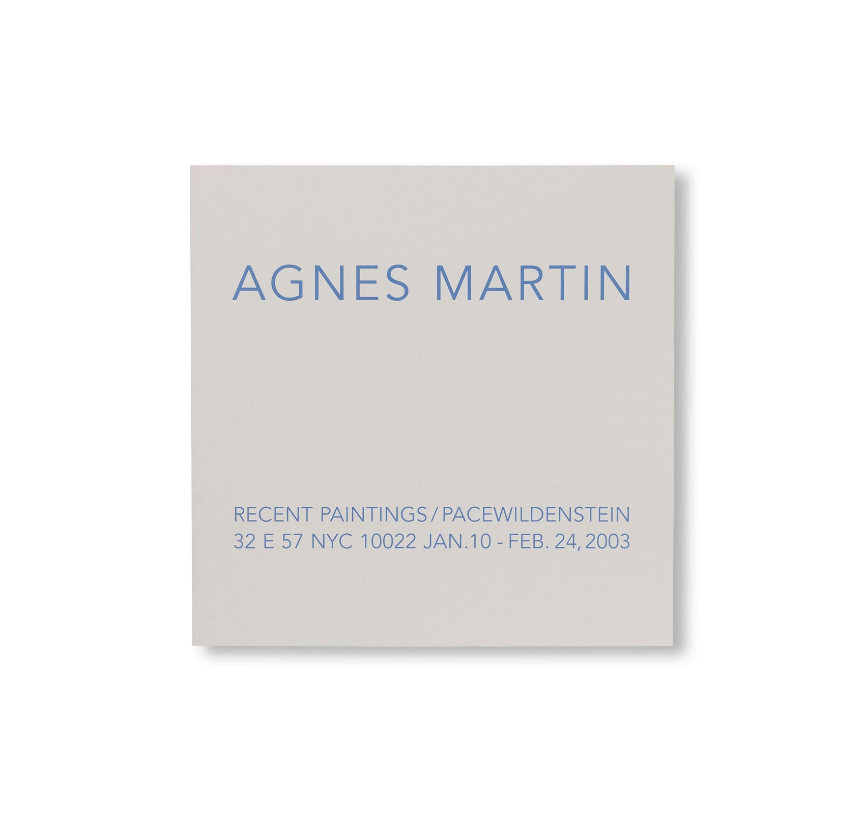 RECENT PAINTINGS by Agnes Martin