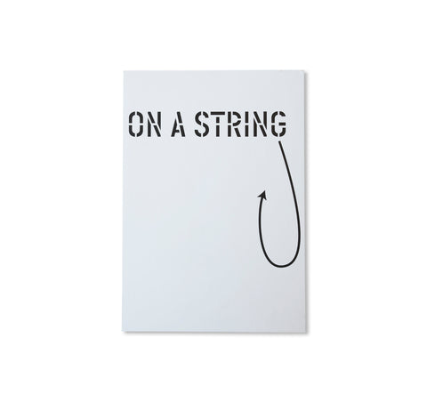 LAWRENCE WEINER: ON A STRING - INVITATION (2004) by Lawrence Weiner