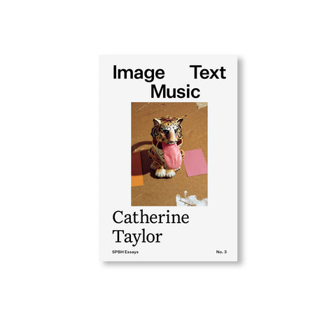 IMAGE TEXT MUSIC by Catherine Taylor