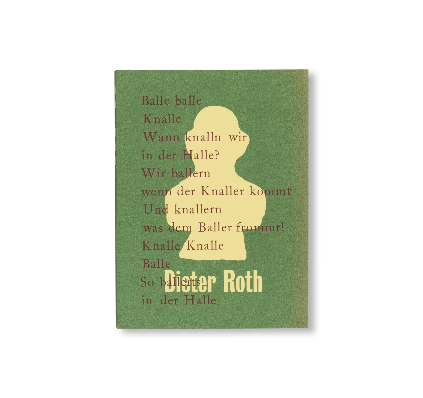 BALLE BALLE KNALLE by Dieter Roth