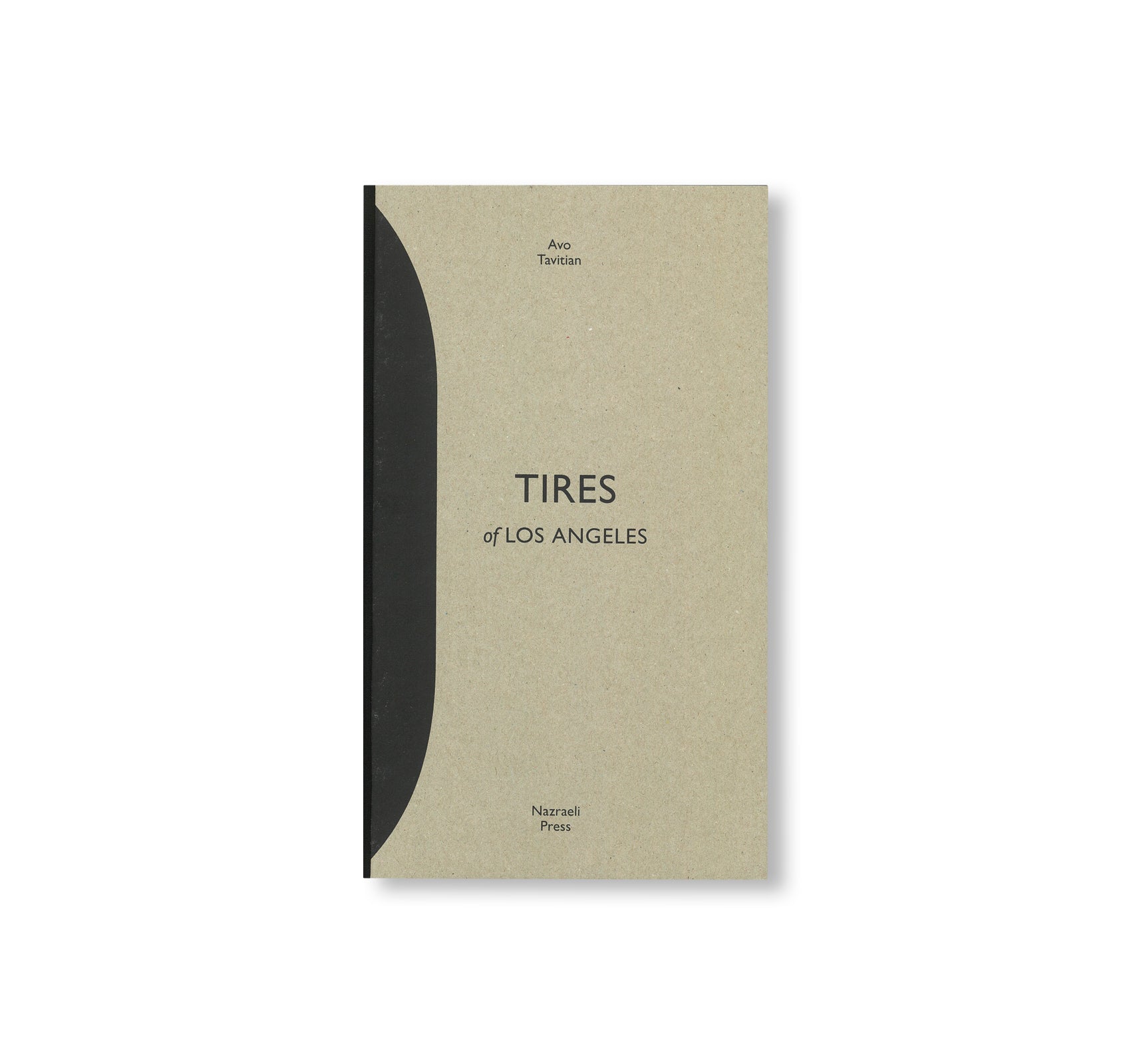 TIRES OF LOS ANGELES by Avo Tavitian [SIGNED]
