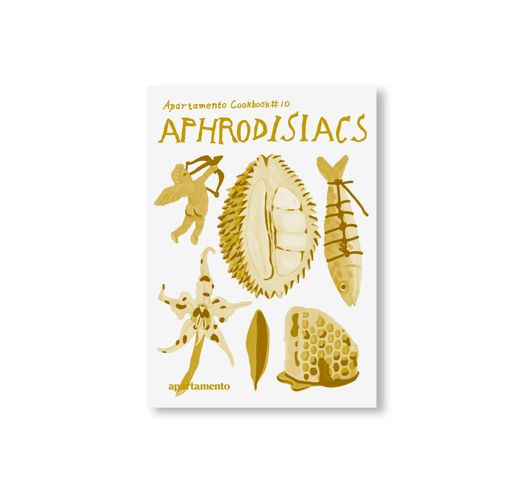 APARTAMENTO COOKBOOK #10: APHRODISIACS
