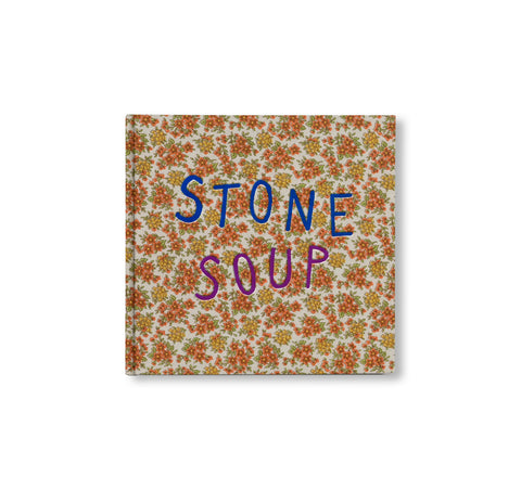 STONE SOUP by Eric Ruby