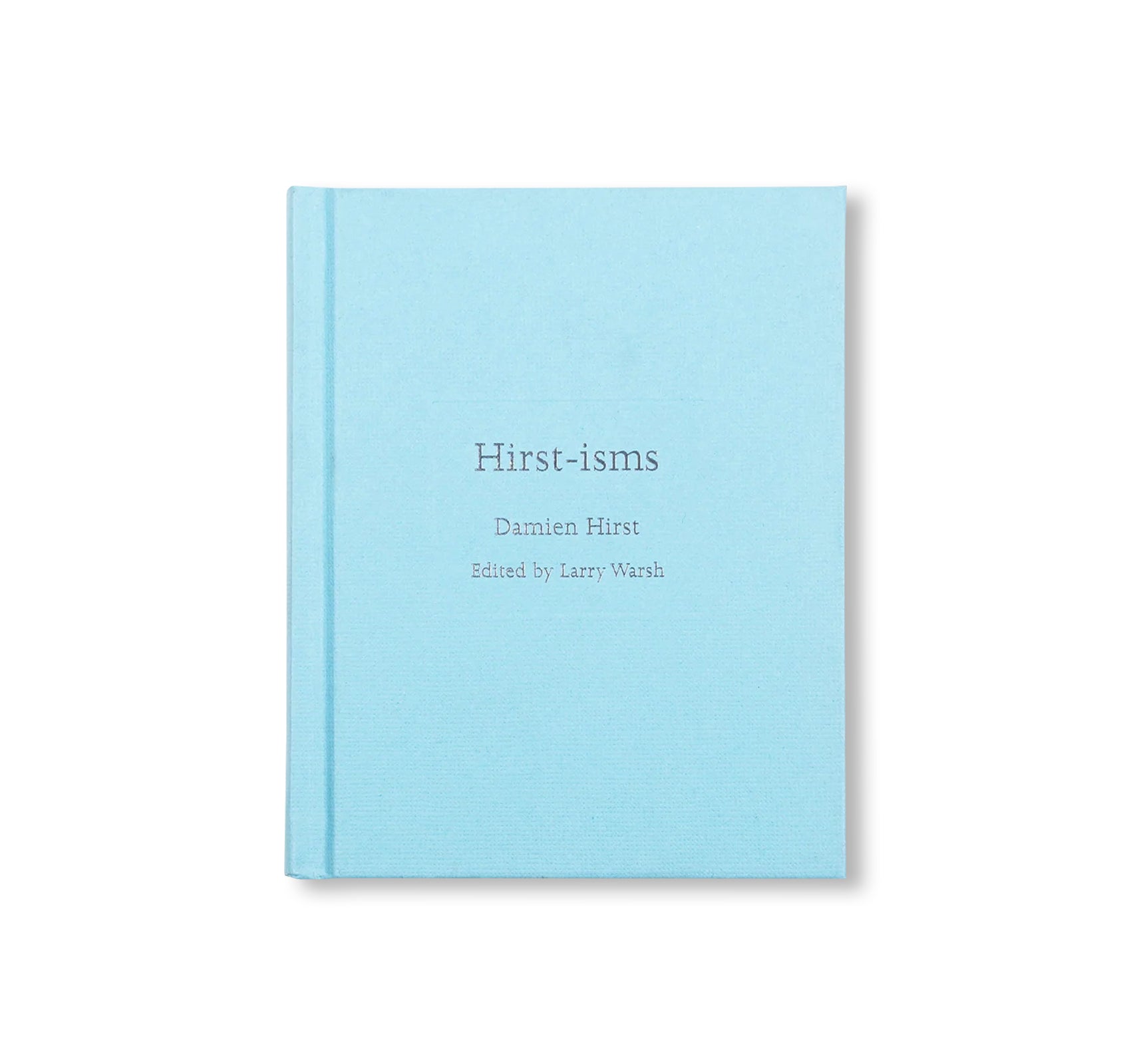 HIRST-ISMS by Damien Hirst