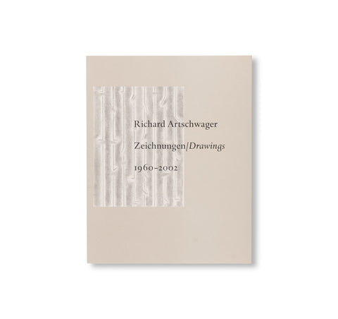 ZEICHNUNGEN / DRAWINGS 1960-2002 by Richard Artschwager