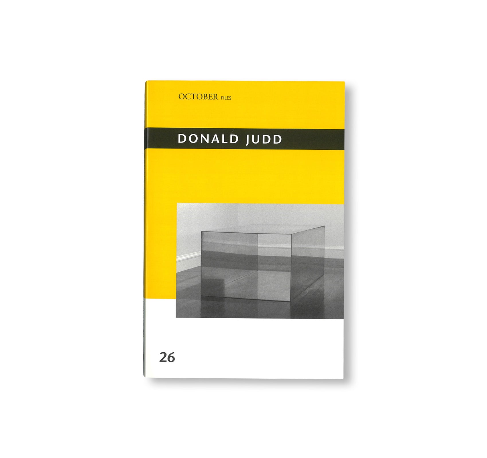 OCTOBER FILES: 26  DONALD JUDD
