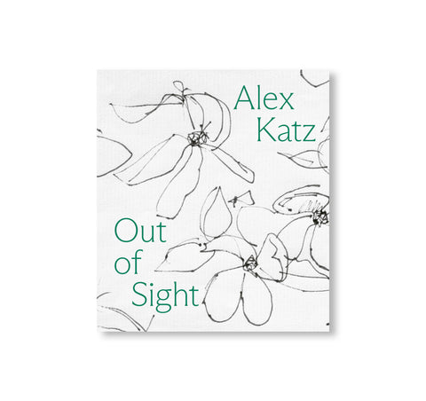 OUT OF SIGHT A DRAWING SURVEY by Alex Katz