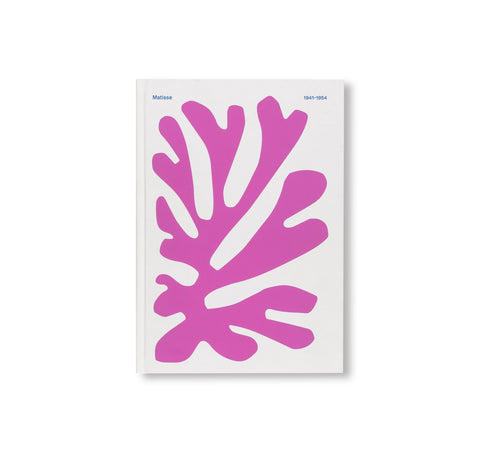 COLOUR UNBOUND: HENRI MATISSE 1941–1954 by Henri Matisse