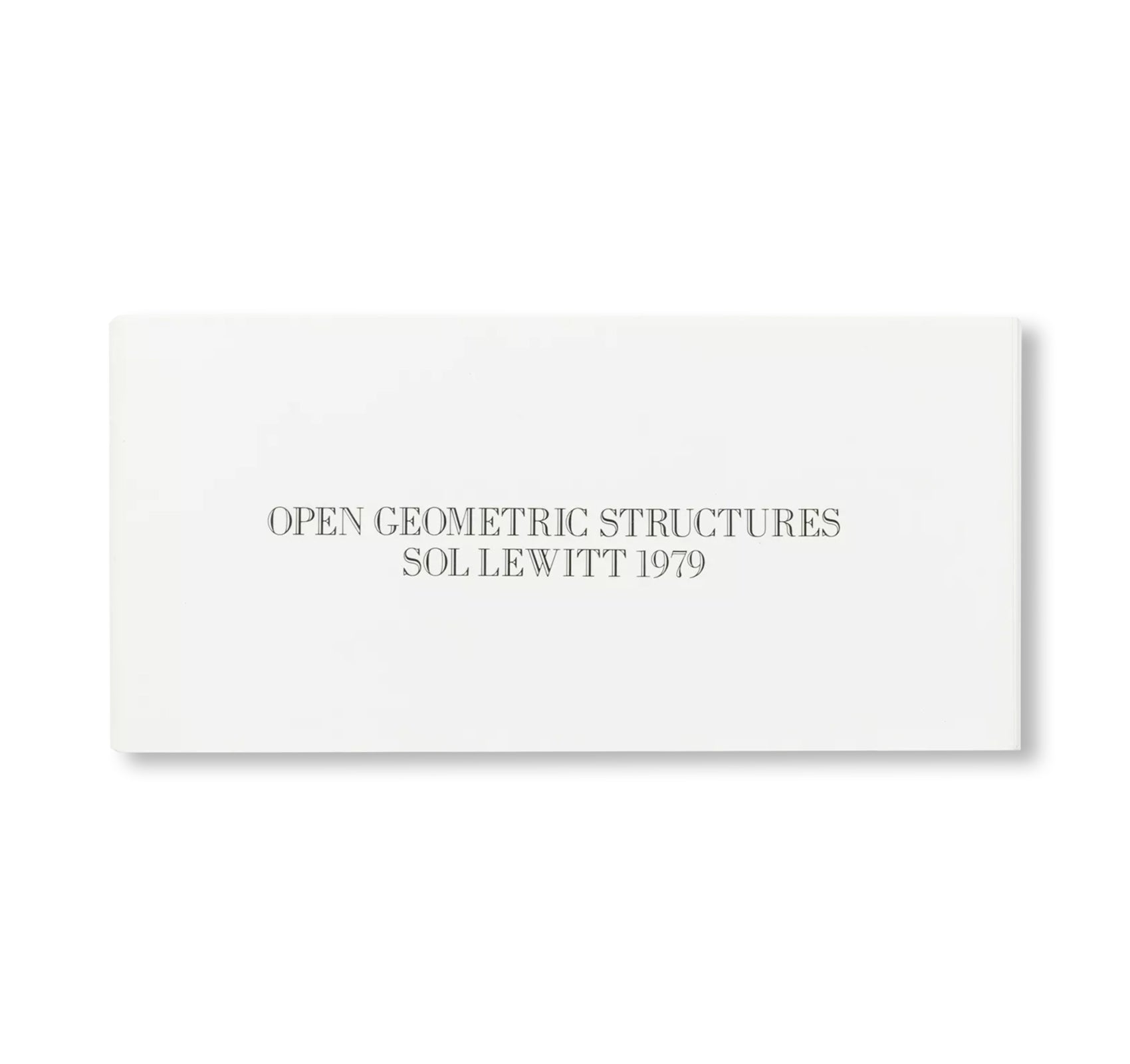 OPEN GEOMETRIC STRUCTURES: FIVE GEOMETRIC STRUCTURES AND THEIR COMBINATIONS (1979) by Sol LeWitt