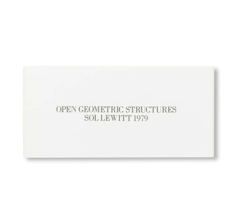 OPEN GEOMETRIC STRUCTURES: FIVE GEOMETRIC STRUCTURES AND THEIR COMBINATIONS (1979) by Sol LeWitt
