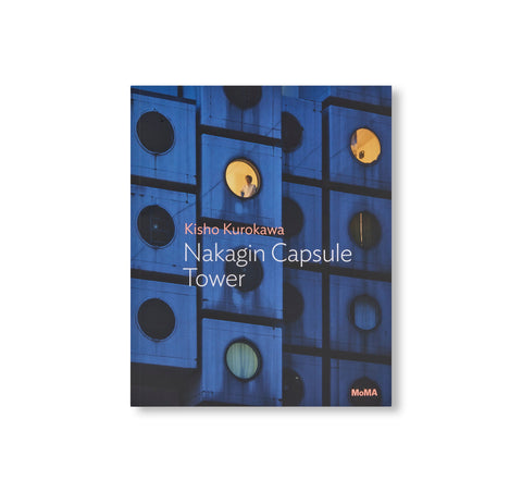 NAKAGIN CAPSULE TOWER by Kisho Kurokawa