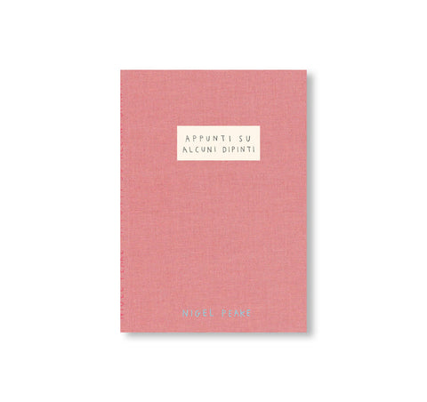 APPUNTI SU ALCUNI DIPINTI by Nigel Peake