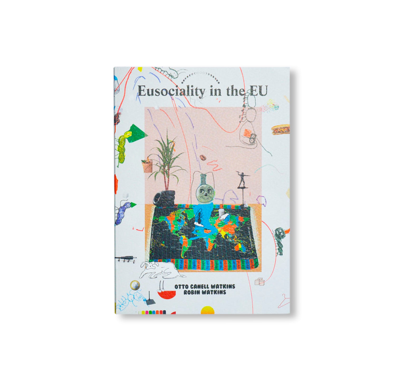 EUSOCIALITY IN THE EU by Otto Canell Watkins, Robin Watkins