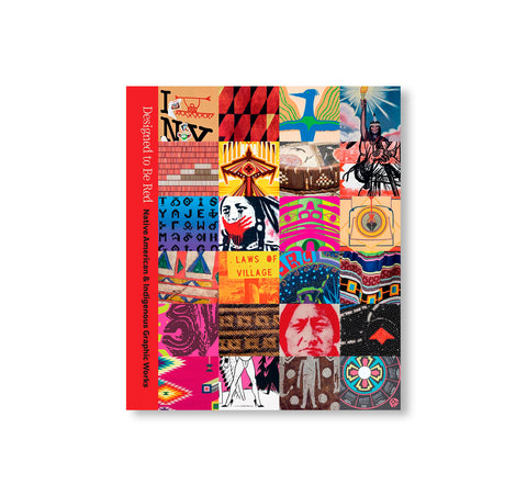 DESIGNED TO BE RED: NATIVE AMERICAN AND INDIGENOUS GRAPHIC WORK