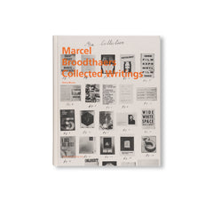 MARCEL BROODTHAERS: COLLECTED WRITINGS by Marcel Broodthaers
