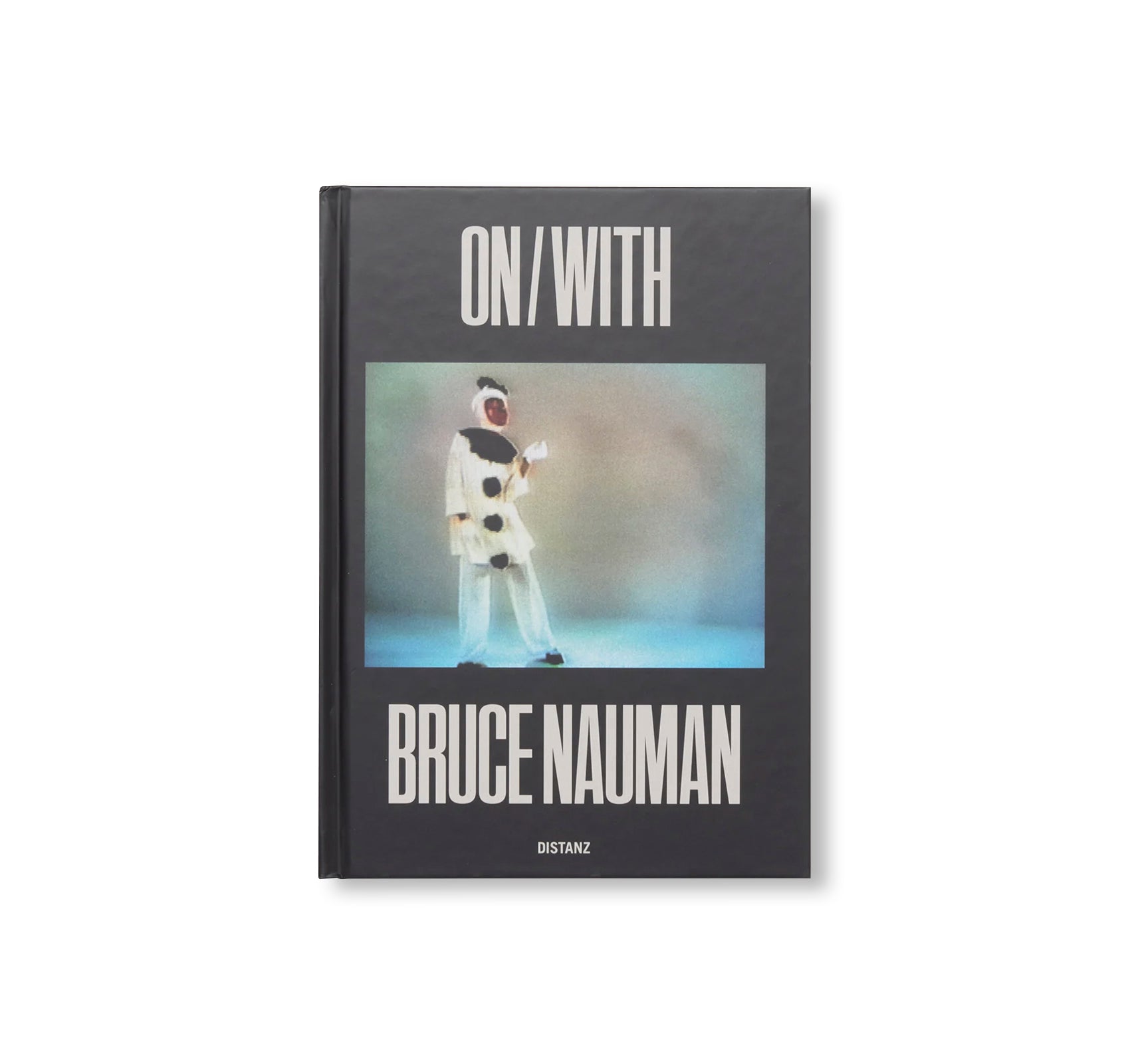 ON/WITH by Bruce Nauman