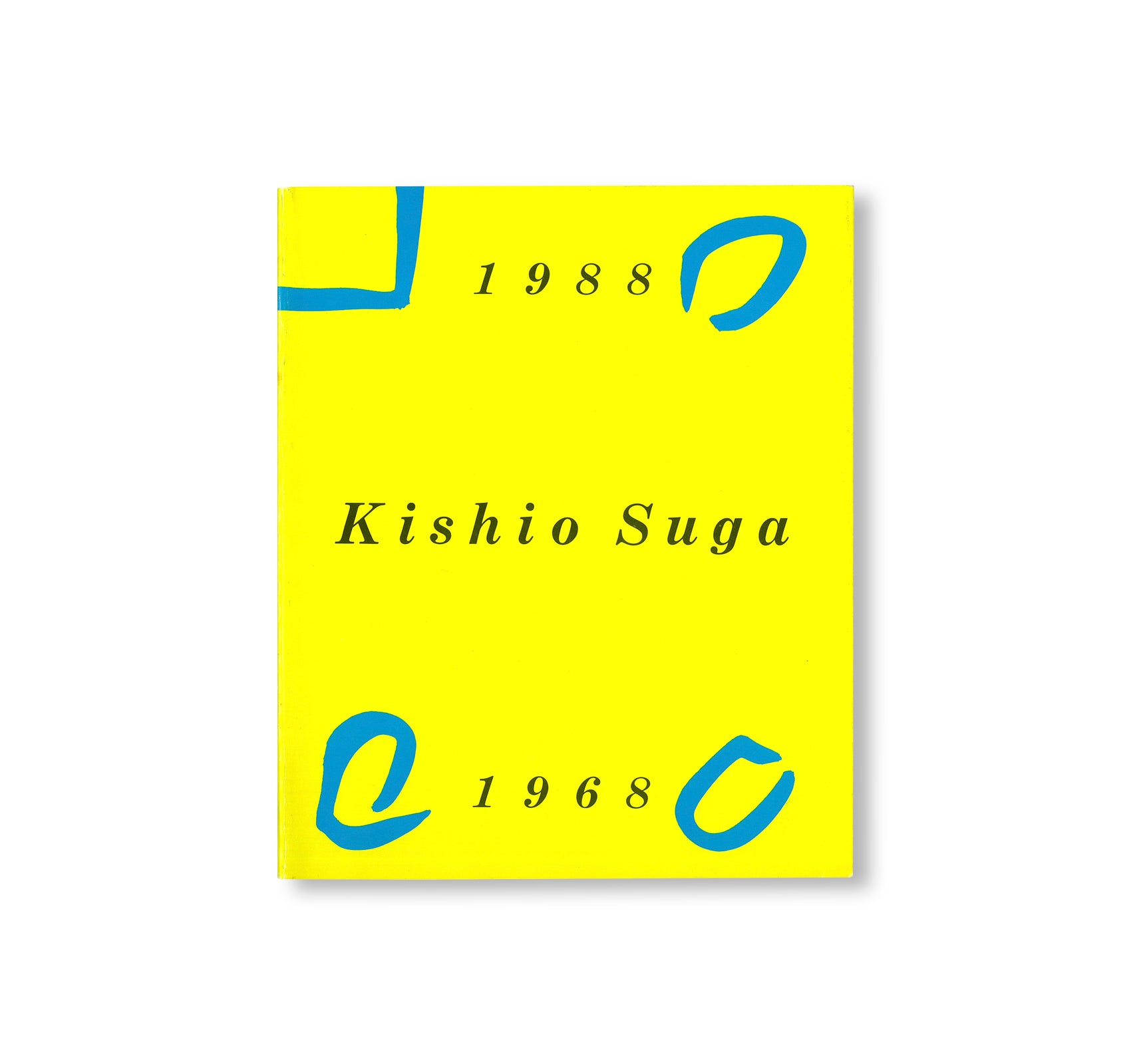 KISHIO SUGA 1988–1968 by Kishio Suga