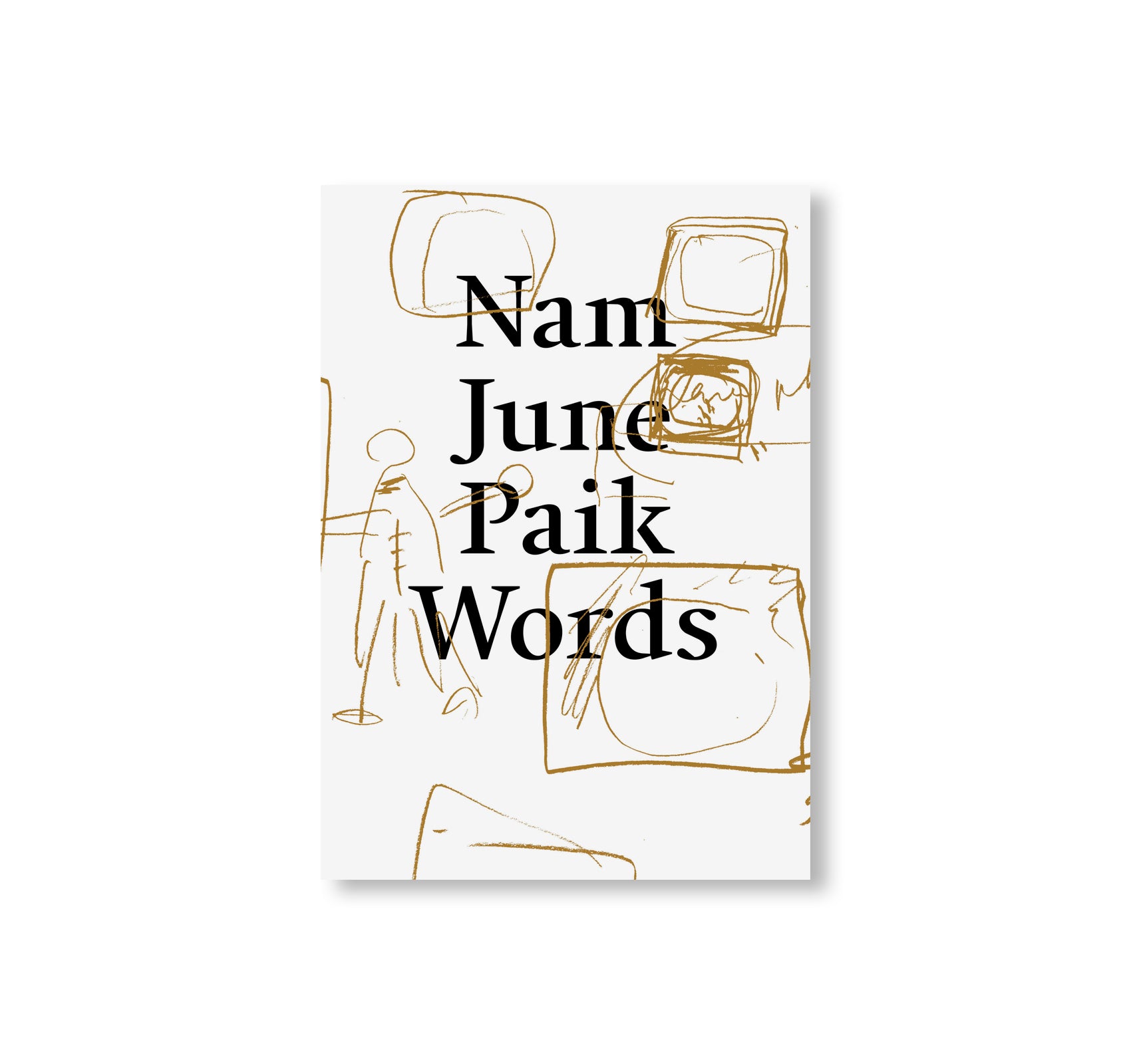 NAM JUNE PAIK WORDS by Nam June Paik