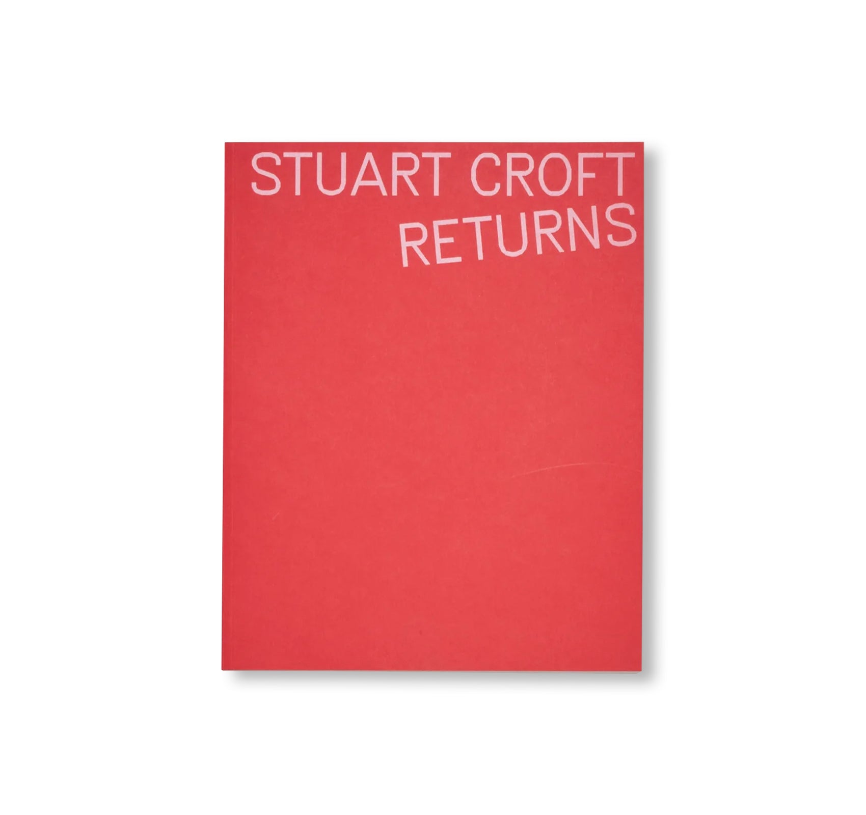STUART CROFT RETURNS by Stuart Croft, Emma Bennett