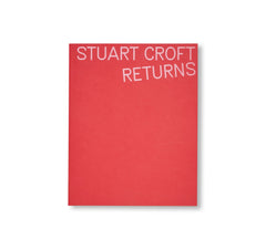 STUART CROFT RETURNS by Stuart Croft, Emma Bennett
