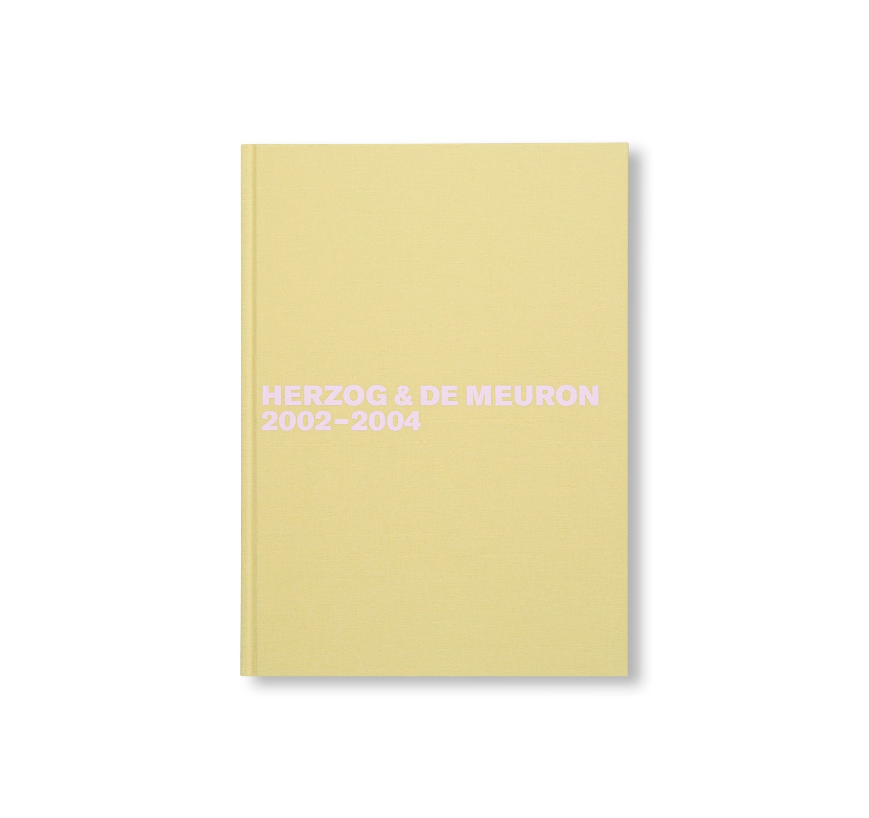 HERZOG & DE MEURON 2002-2004. THE COMPLETE WORKS. VOLUME 5 by Herzog & de Meuron [ENGLISH EDITION]