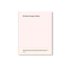 MICHELINE SZWAJCER GALLERY – EXHIBITIONS