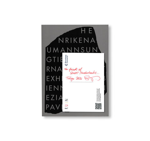 THE RUIN. THE GERMAN CONTRIBUTION TO THE 61ST VENICE BIENNALE by Henrike Naumann, Sung Tieu [SIGNED]