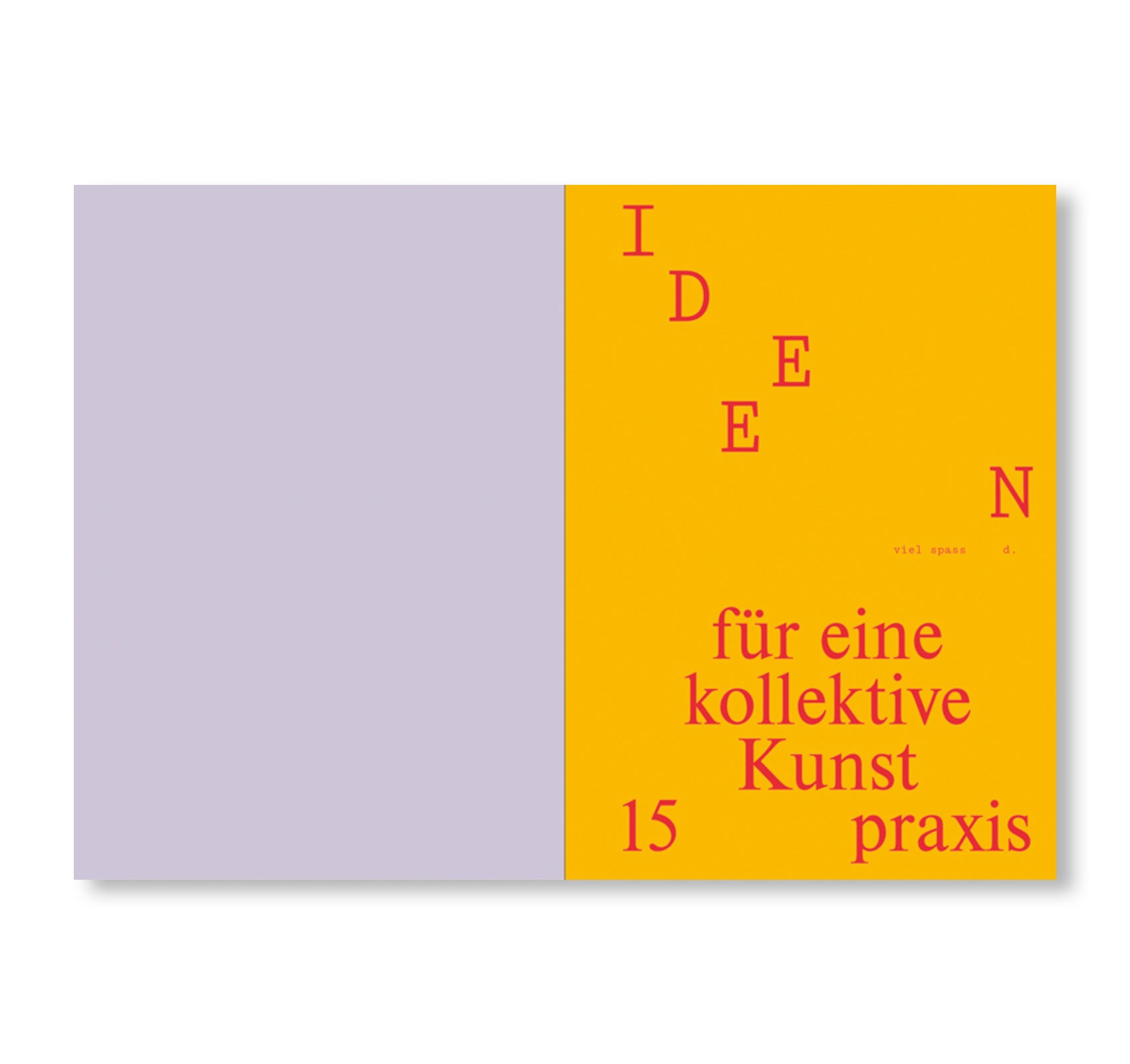 DORIS STAUFFER SOURCE BOOK - IDEEN FÜR EINE KOLLEKTIVE KUNSTPRAXIS by Doris Stauffer [GERMAN EDITION]