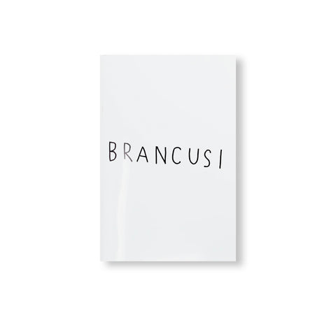 BRANCUSI by Masanao Hirayama