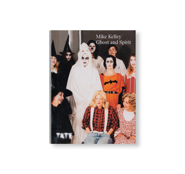GHOST AND SPIRIT by Mike Kelley [SOFTCOVER] – twelvebooks