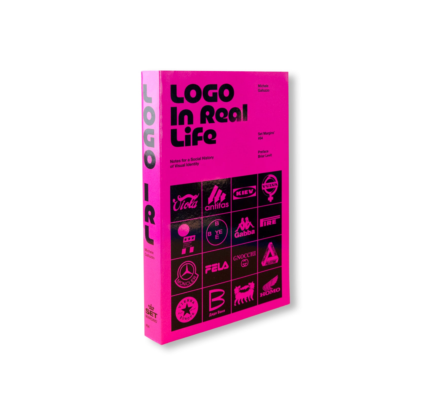 LOGO IN REAL LIFE: NOTES FOR A SOCIAL HISTORY OF VISUAL IDENTITY