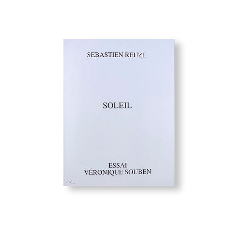 SOLEIL by Sébastien Reuzé