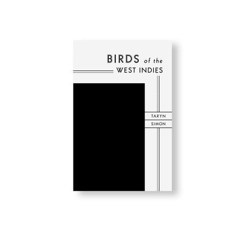 BIRDS OF THE WEST INDIES by Taryn Simon
