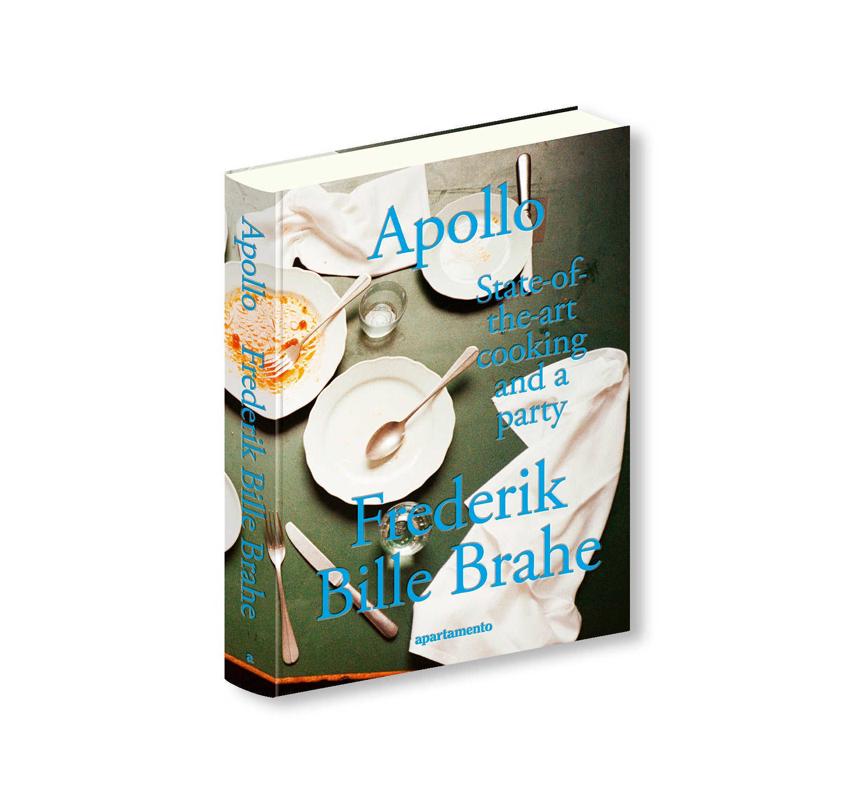 APOLLO: STATE-OF-THE-ART COOKING AND A PARTY by Frederik Bille Brahe
