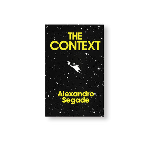 THE CONTEXT by Alexandro Segade