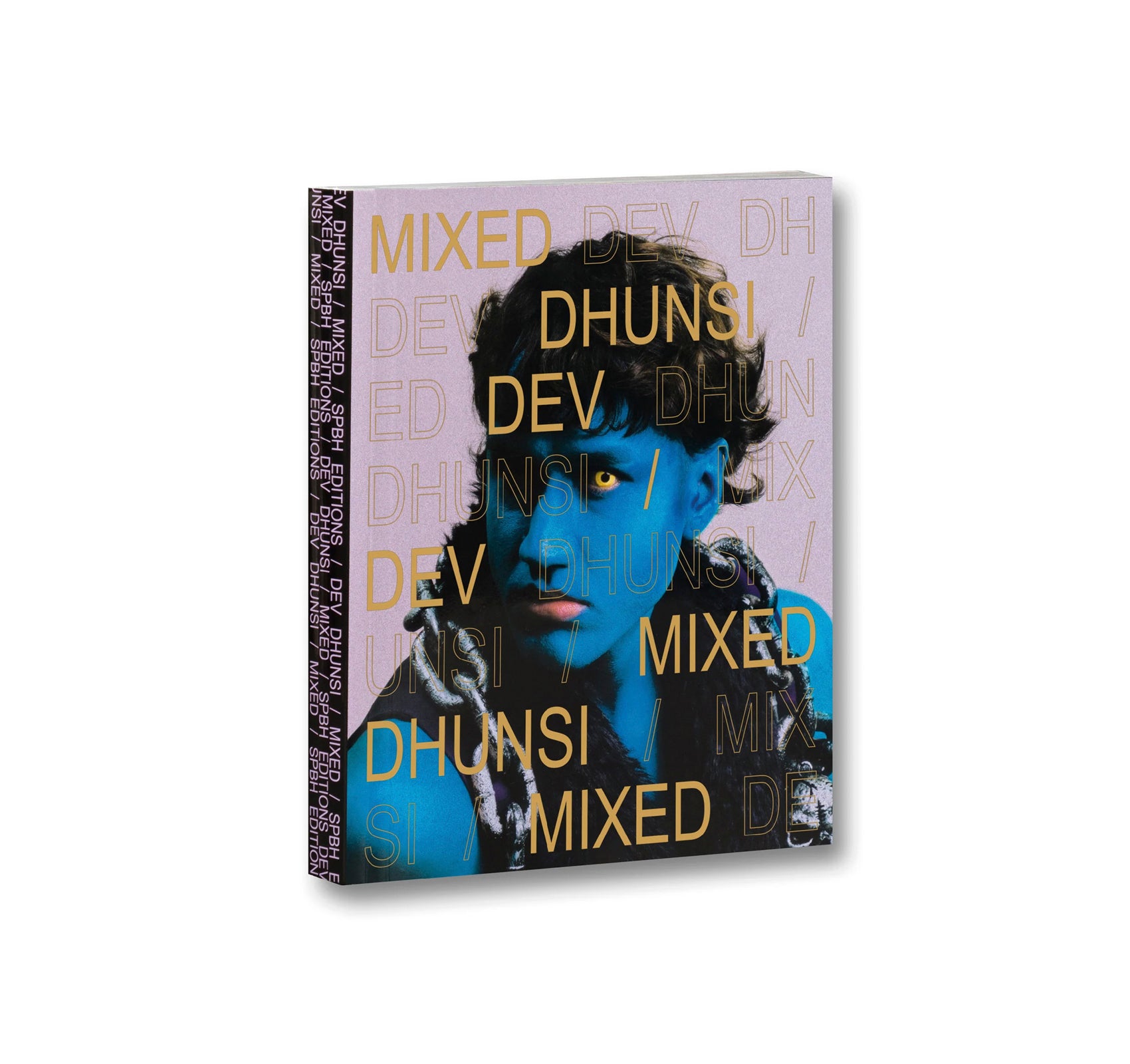 MIXED by Dev Dhunsi