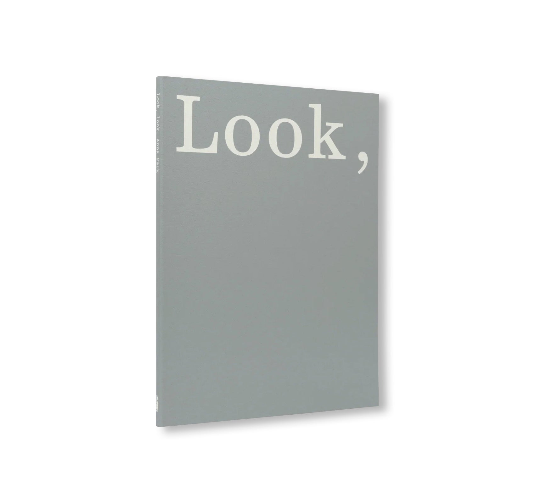 LOOK, LOOK. by Anna Park