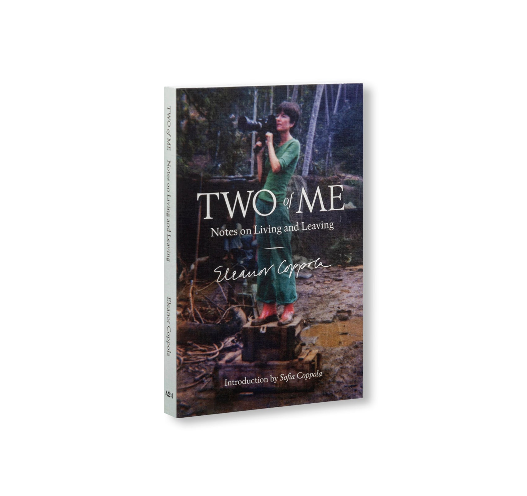 TWO OF ME: NOTES OF LIVING AND LEAVING by Eleanor Coppola