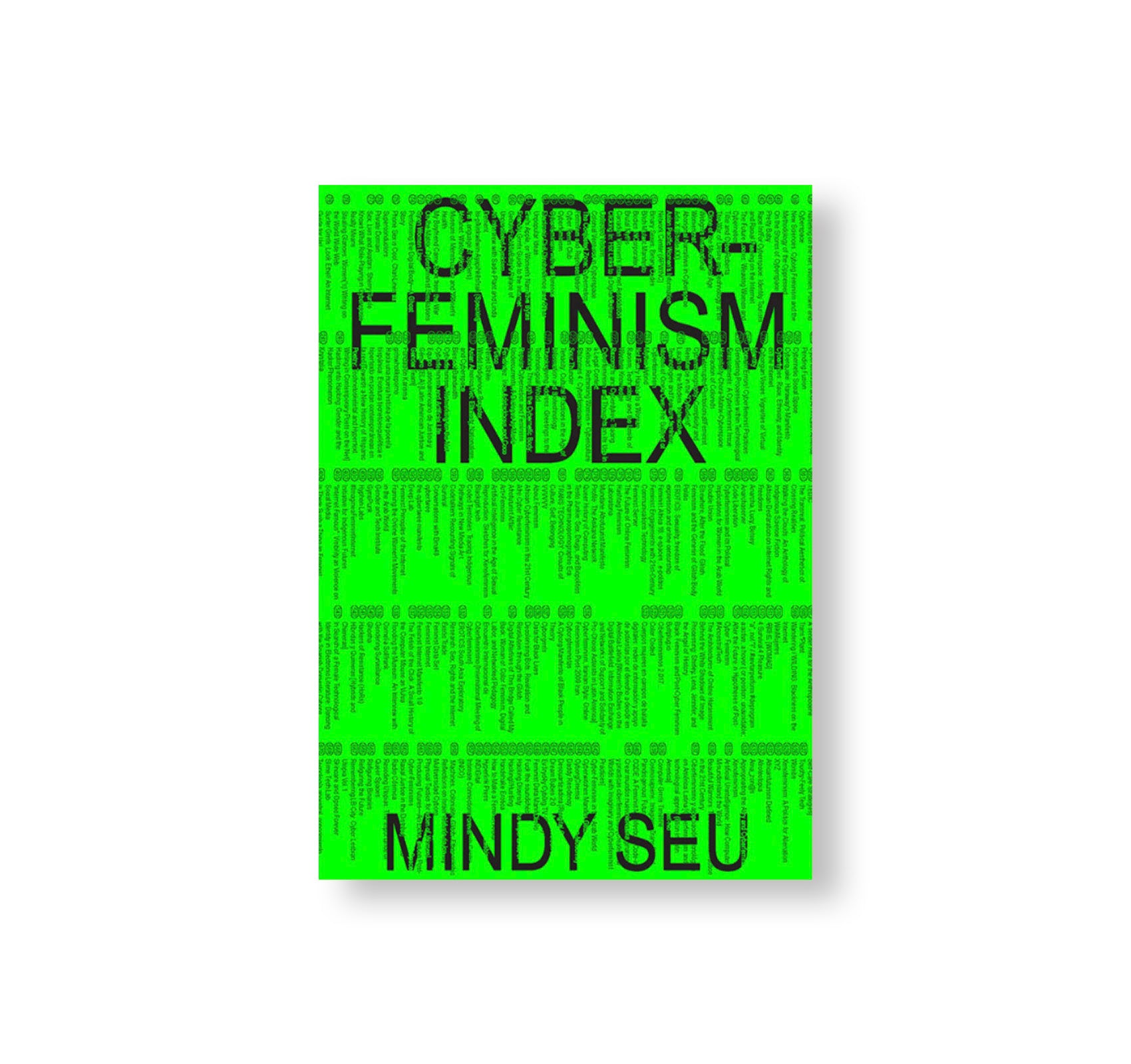CYBERFEMINISM INDEX by Mindy Seu
