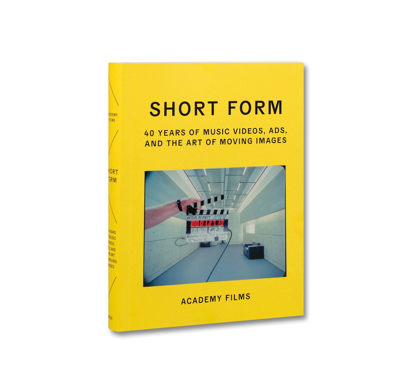 SHORT FORM: 40 YEARS OF MUSIC VIDEOS, ADS, AND THE ART OF MOVING IMAGES by Academy Films