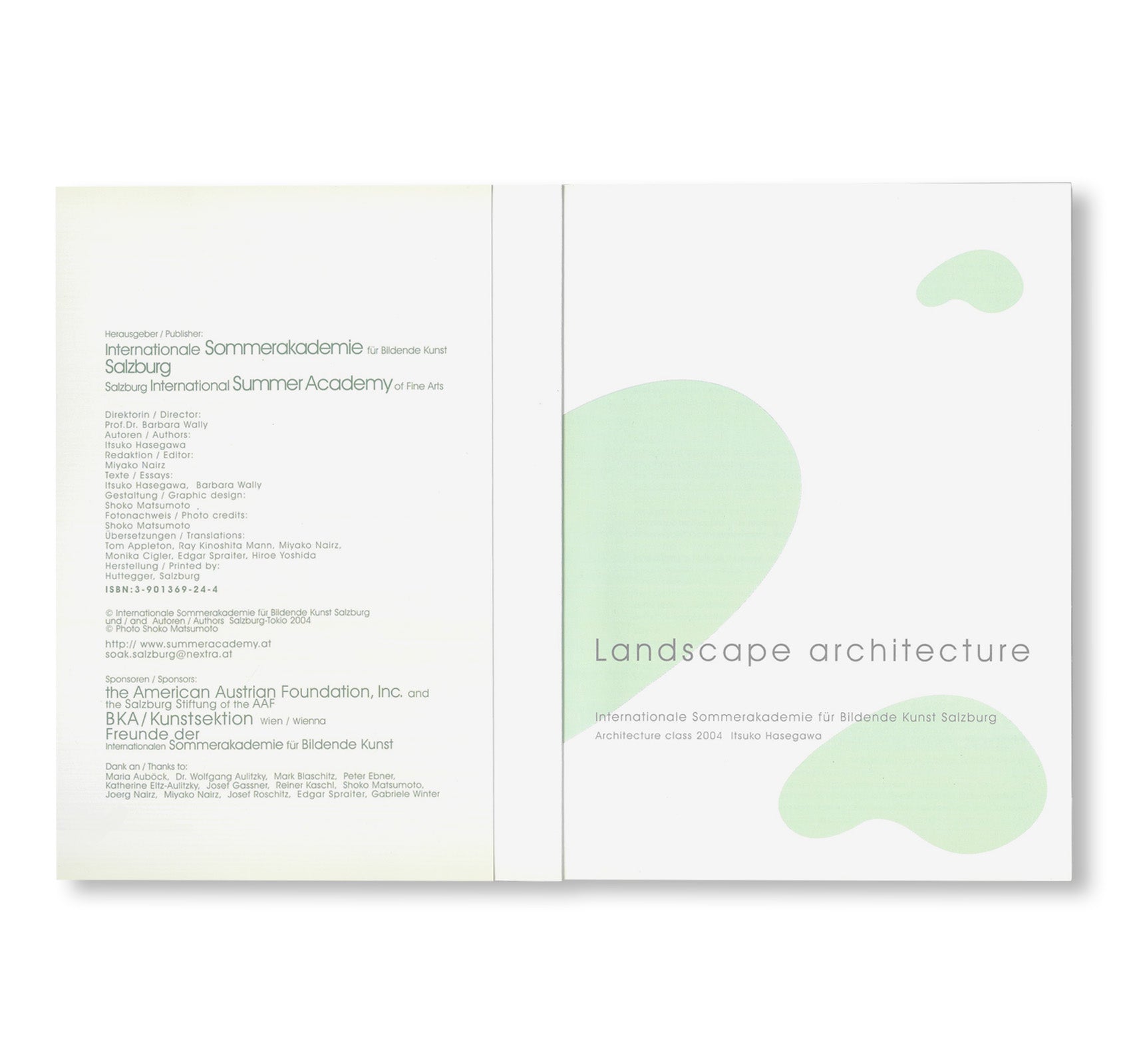 LANDSCAPE ARCHITECTURE. RESULTS OF THE 2004 ARCHITECTURE CLASS DIRECTED BY ITSUKO HASEGAWA by Itsuko Hasegawa