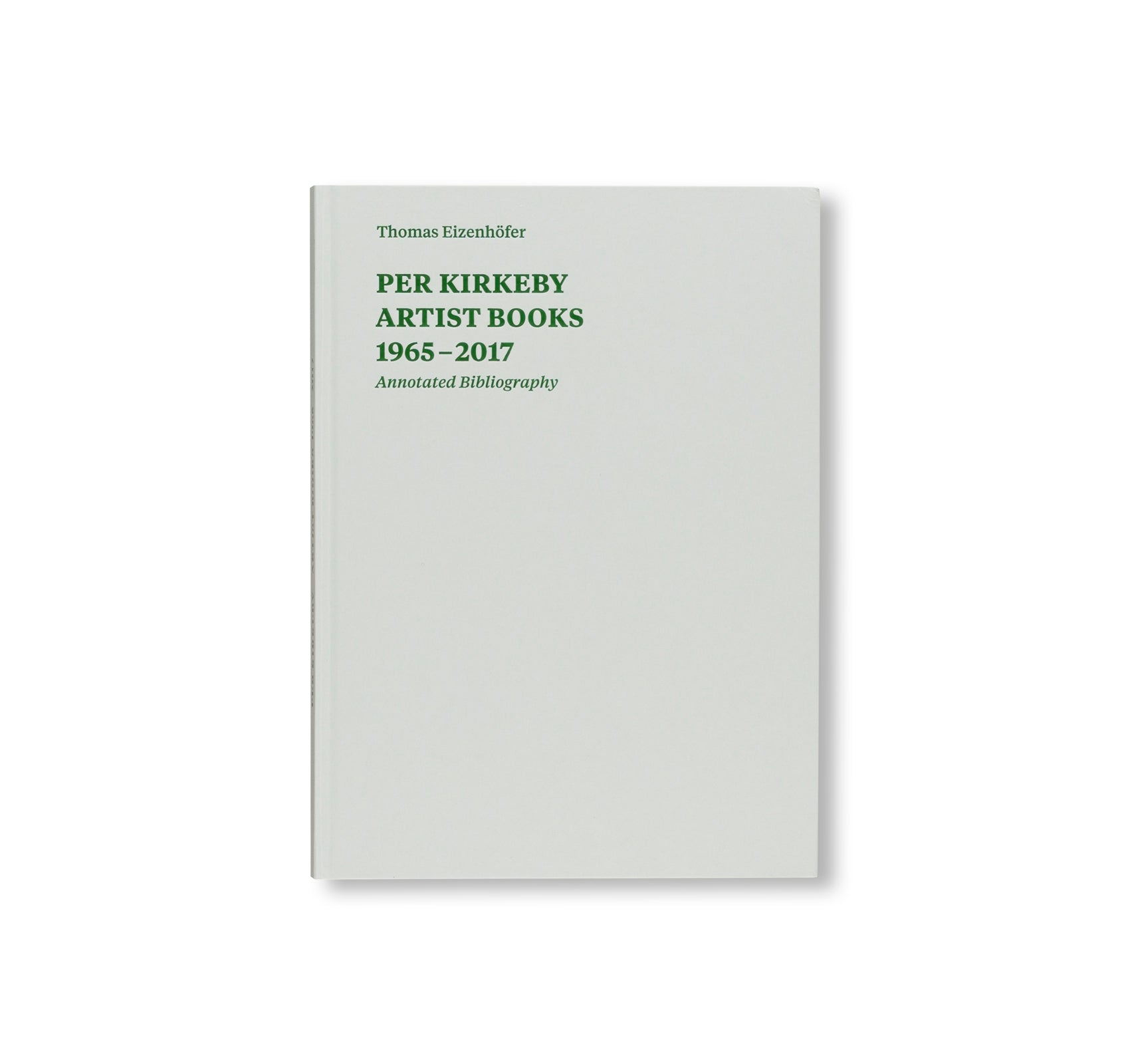 PER KIRKEBY: ARTIST BOOKS 1965–2017 by Per Kirkeby