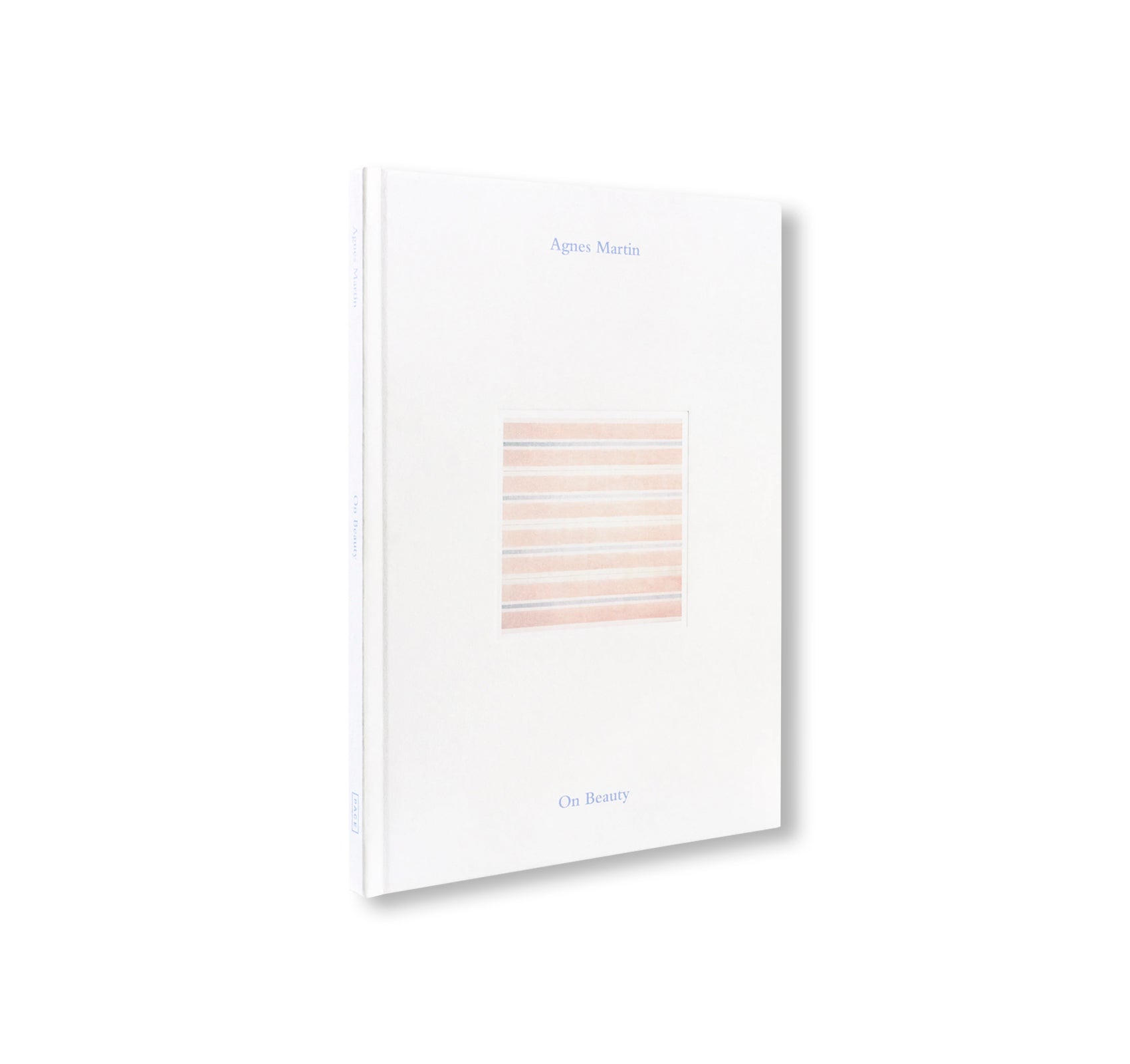 AGNES MARTIN: ON BEAUTY by Agnes Martin